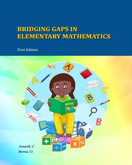 Bridging Gaps In Elementary Mathematics - Paperback