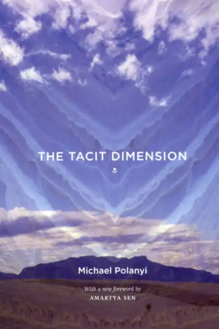 The Tacit Dimension - Paperback