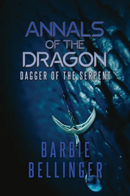 Annals of the Dragon: Dagger of the Serpent - Paperback
