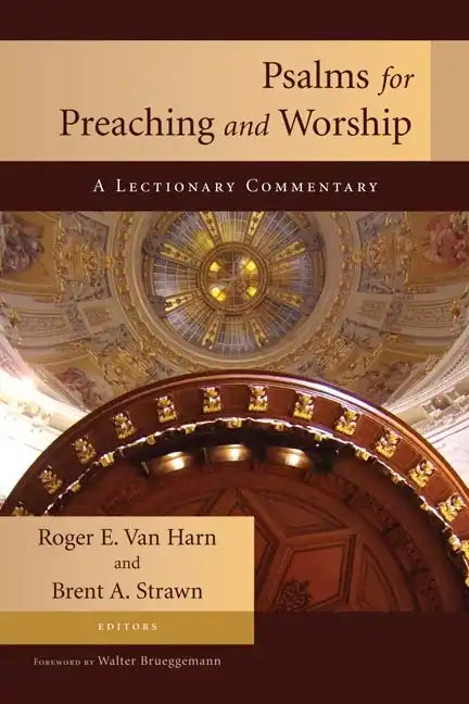 Psalms for Preaching and Worship: A Lectionary Commentary - Paperback