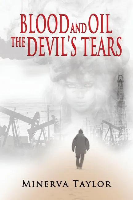 Blood and Oil; The Devil's Tears The Russian Trilogy Book 3 - Paperback