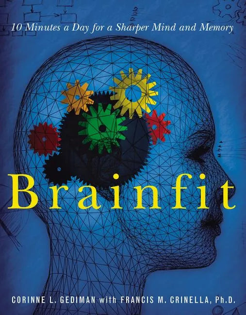 Brainfit: 10 Minutes a Day for a Sharper Mind and Memory - Paperback