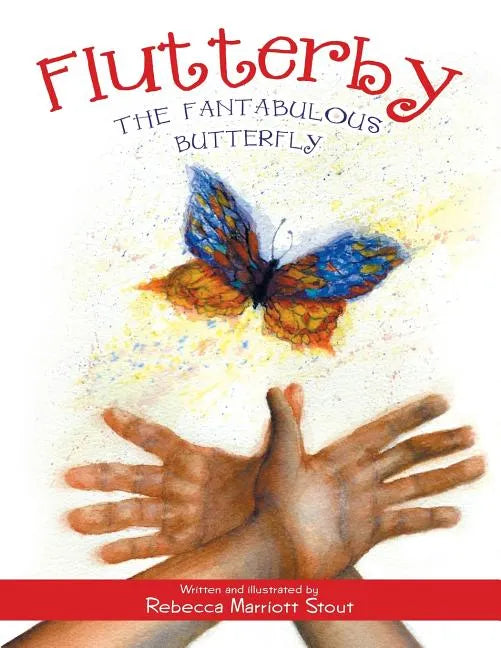 Flutterby: The Fantabulous Butterfly - Paperback