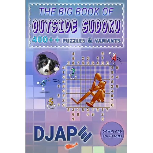 The Big Book of Outside Sudoku: 400++ Puzzles & Variants - Paperback
