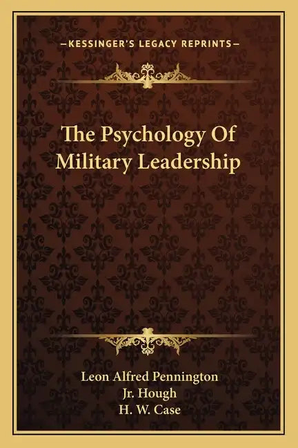 The Psychology of Military Leadership - Paperback