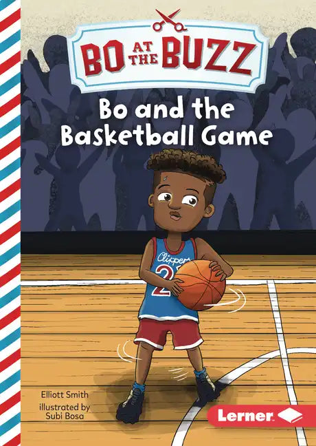 Bo and the Basketball Game - Library Binding