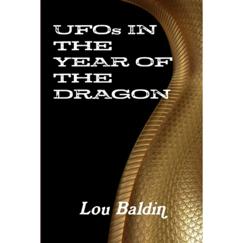 UFOs IN THE YEAR OF THE DRAGON - Paperback