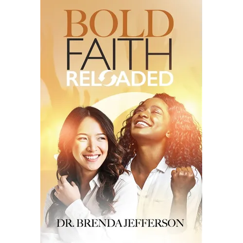 Bold Faith: Reloaded - Paperback