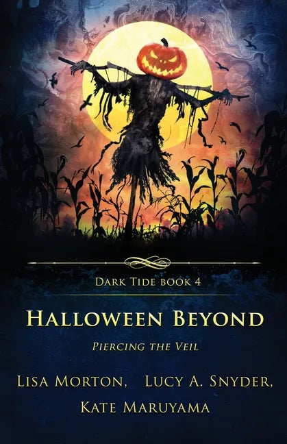 Halloween Beyond: Piercing the Veil - Paperback
