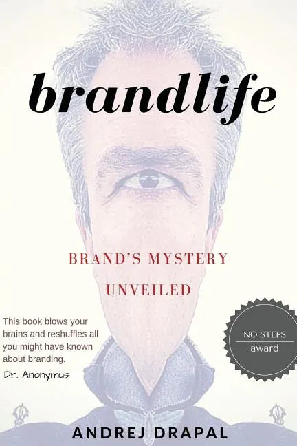 Brandlife: Brand's Mystery Unveiled - Paperback