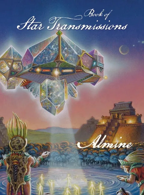 Book of Star Transmissions - Hardcover