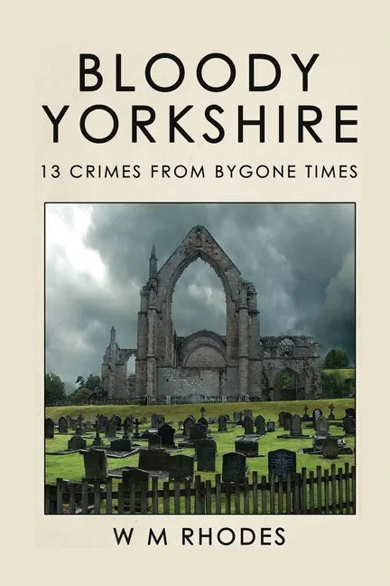 Bloody Yorkshire: Volume 1 - Paperback