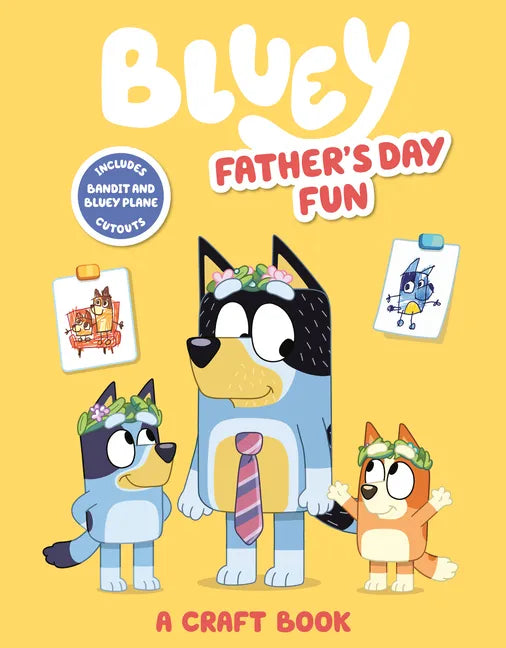 Bluey: Father's Day Fun: A Craft Book - Paperback