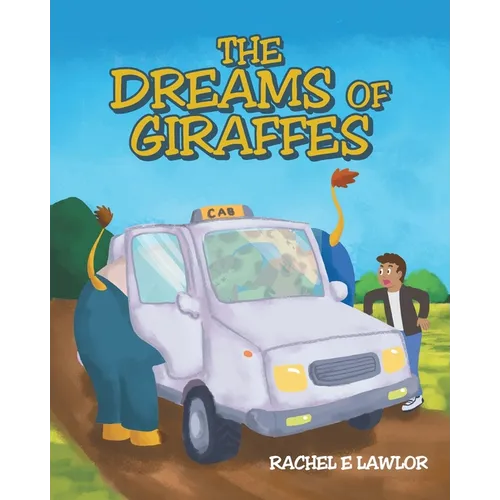 The Dreams of Giraffes - Paperback