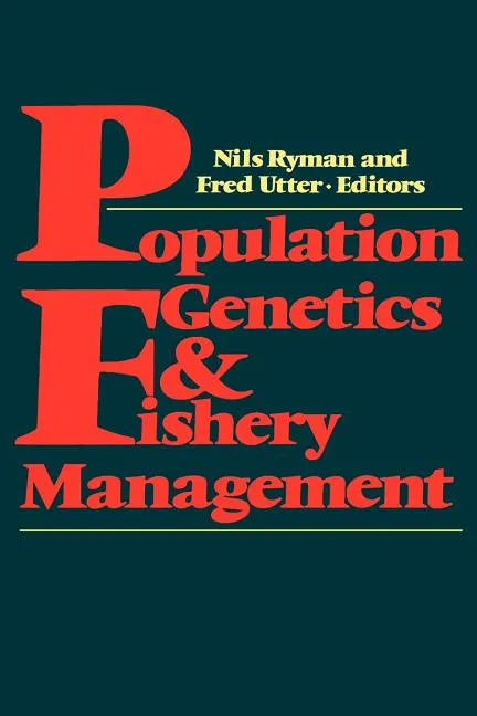 Population Genetics and Fishery Management - Paperback