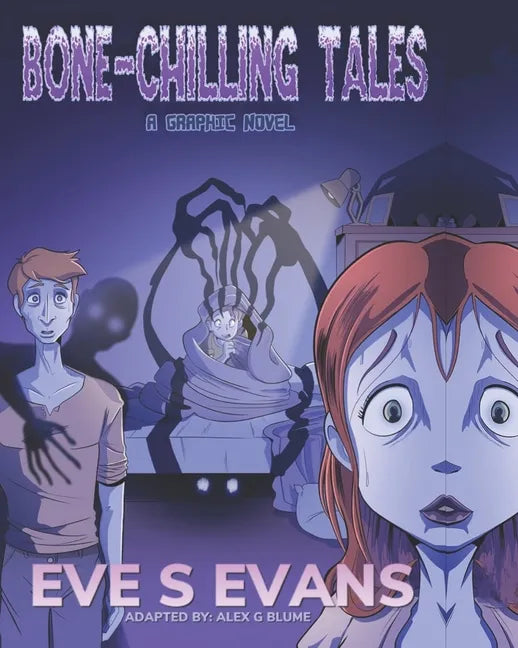 Bone-Chilling Tales: A Graphic Novel - Paperback