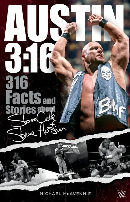 Austin 3:16: 316 Facts and Stories about Stone Cold Steve Austin - Paperback