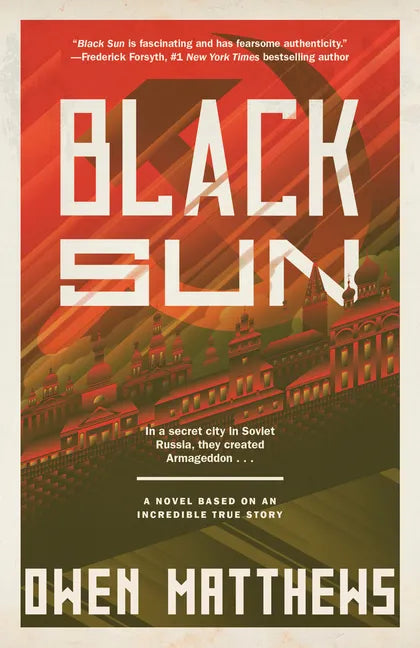 Black Sun: A Novel Based on an Incredible True Story - Paperback