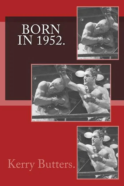 Born in 1952. Birthday Nostalgia. - Paperback