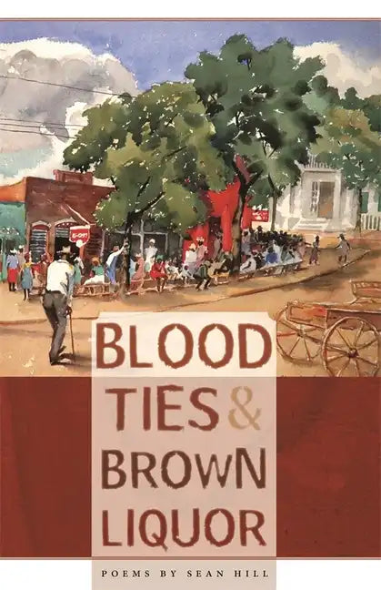Blood Ties & Brown Liquor - Paperback