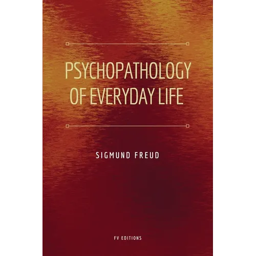Psychopathology of Everyday Life: Easy to Read Layout - Paperback