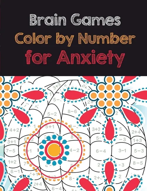 Brain Games Color by Number for Anxiety: Adult Coloring Book by Number for Anxiety Relief, Scripture Coloring Book for Adults & Teens Beginners, Books - Paperback
