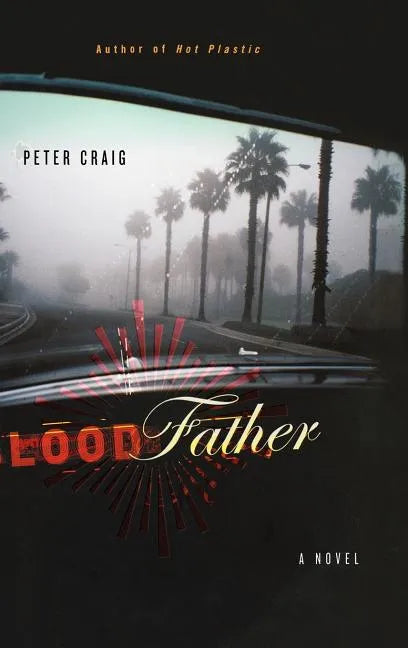 Blood Father - Hardcover