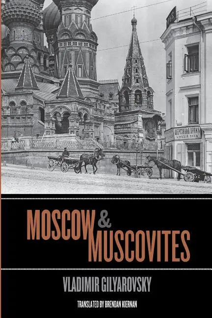Moscow and Muscovites - Paperback
