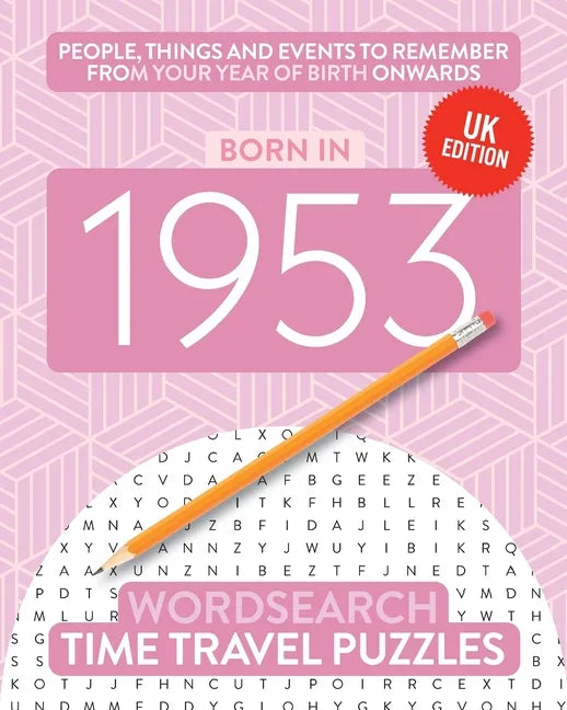 Born in 1953: Your Life in Wordsearch Puzzles - Paperback