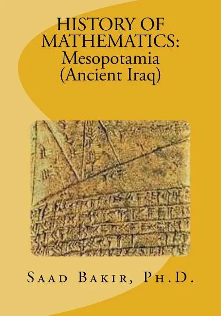 History of Mathematics: Mesopotamia (Ancient Iraq) - Paperback