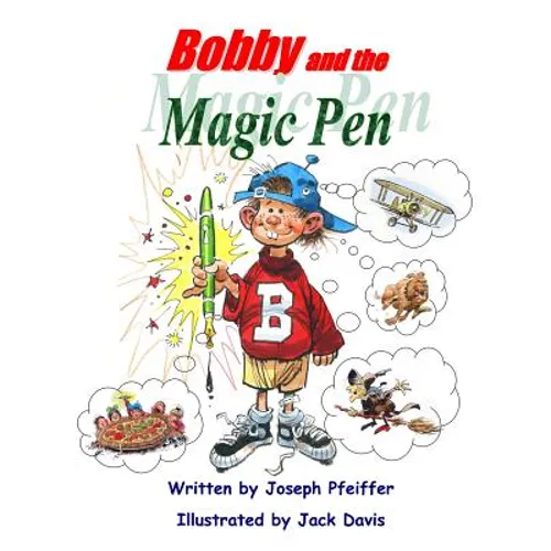 Bobby and the Magic Pen - Paperback