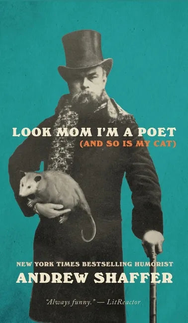 Look Mom I'm a Poet (and So Is My Cat) - Hardcover