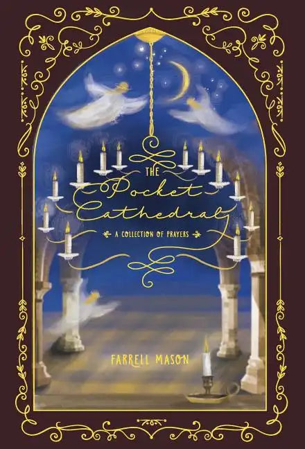 The Pocket Cathedral: A Collection of Prayers - Hardcover