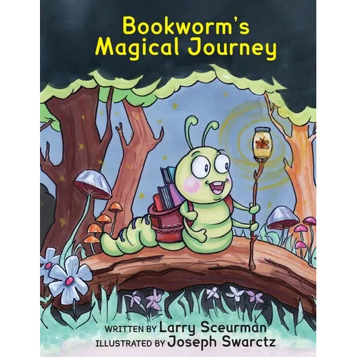 Bookworm's Magical Journey: A Story About Learning to Read - Paperback