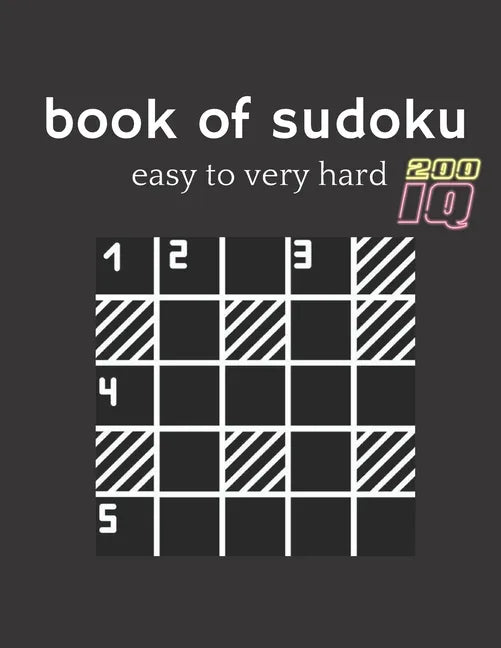 book of sudoku easy to very hard: four Puzzle Per Page - Easy, Medium, Hard and very hard Large Print Puzzle Book For Adults (Puzzles & Games for Adul - Paperback