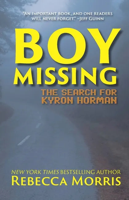 Boy Missing: The Search for Kyron Horman - Paperback