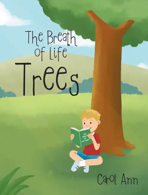 The Breath of Life: Trees - Hardcover