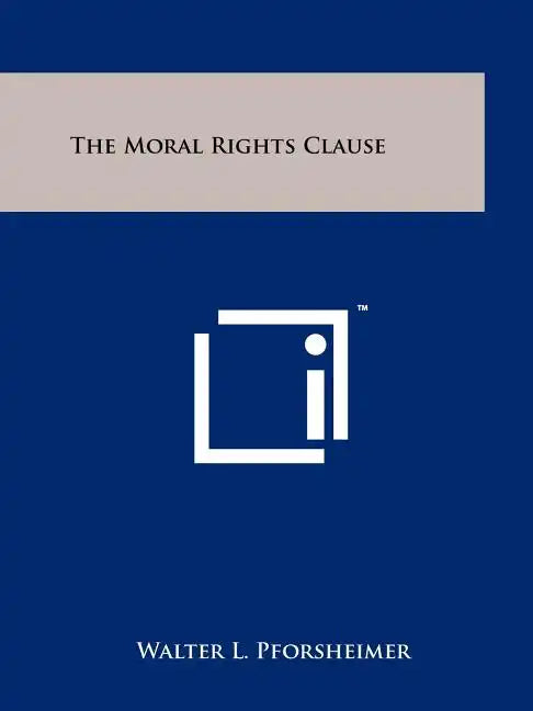 The Moral Rights Clause - Paperback
