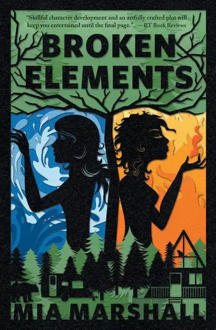 Broken Elements (Elements, Book 1) - Paperback
