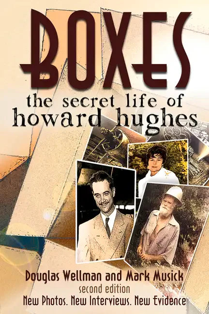 Boxes: The Secret Life of Howard Hughes - Paperback