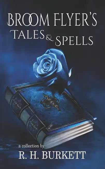 Broom Flyer's Tales and Spells - Paperback