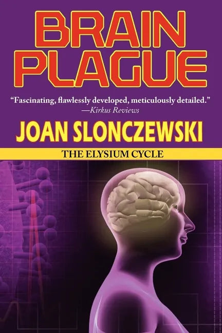 Brain Plague - An Elysium Cycle Novel - Paperback