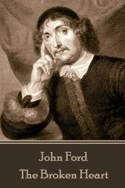 John Ford - The Broken Heart - Paperback