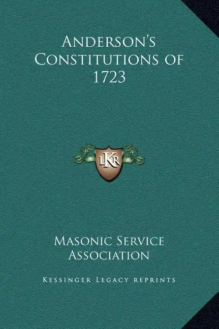 Anderson's Constitutions of 1723 - Hardcover