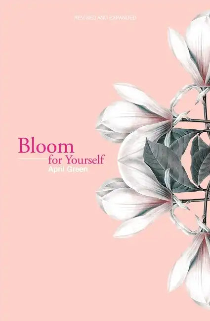 Bloom for Yourself - Paperback