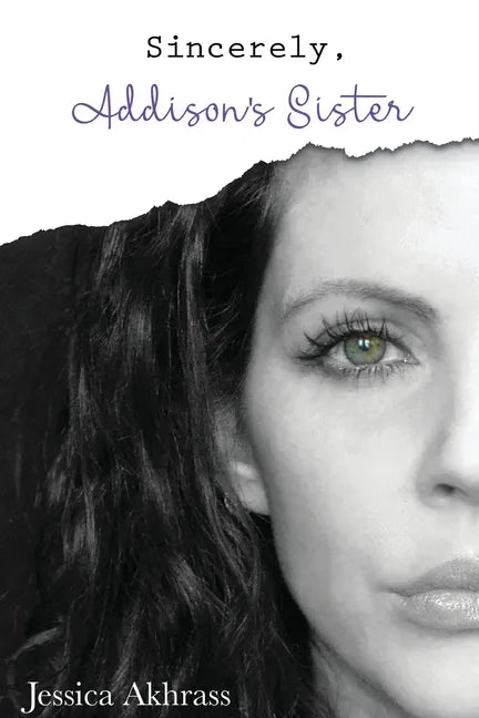 Sincerely, Addison's Sister - Paperback