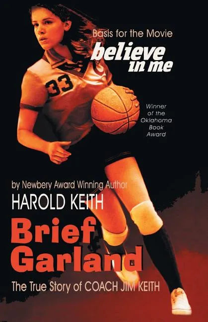 Brief Garland: The True Story of Coach Jim Keith - Paperback