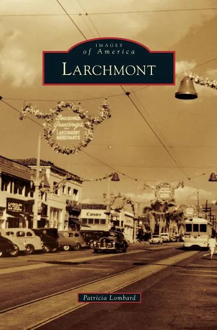 Larchmont - Hardcover