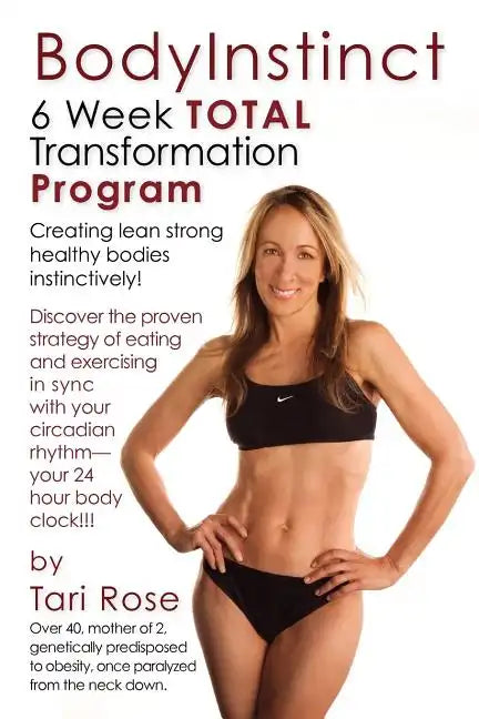 BodyInstinct - 6 Week Total Transformation Program - Paperback