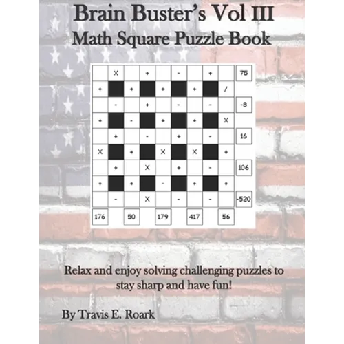 Brain Buster's Vol III: Math Square Puzzle Book - Paperback